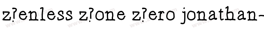 zenless zone zero jonathan字体转换